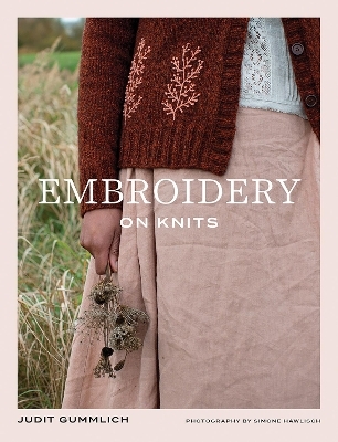 Embroidery on Knits - Judit Gummlich