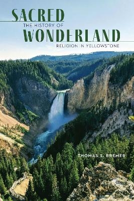 Sacred Wonderland - Thomas S. Bremer