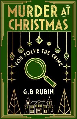 Murder at Christmas: You Solve the Crime