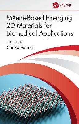 MXene-Based Emerging 2D Materials for Biomedical Applications - 