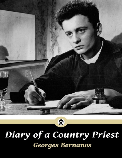 Diary of a Country Priest -  Georges Bernanos