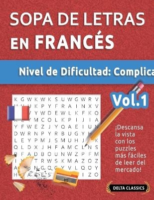 Sopa de Letras En Franc&eacute;s - Nivel de Dificultad -  Delta Classics