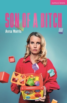 Son of a Bitch - Anna Morris