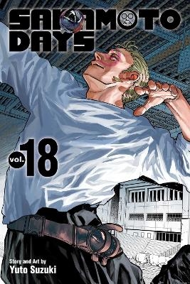 Sakamoto Days, Vol. 18 - Yuto Suzuki