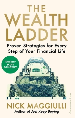 The Wealth Ladder - Nick Maggiulli