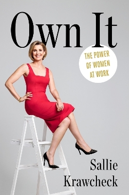 Own It - Sallie Krawcheck