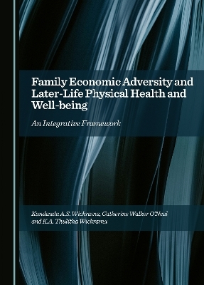 Family Economic Adversity and Later-Life Physical Health and Well-being