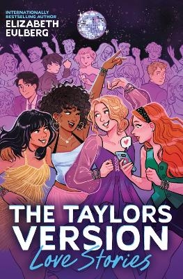 The Taylor Versions (Love Stories) - Elizabeth Eulberg