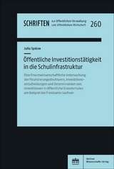 &Ouml;ffentliche Investitionst&auml;tigkeit in die Schulinfrastruktur - Julia Sydow