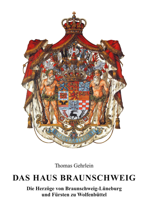 Das Haus Braunschweig - Thomas Gehrlein