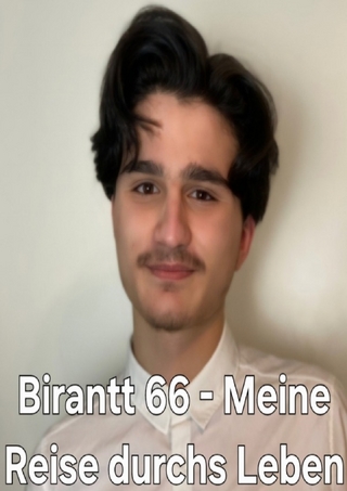 Birantt 66 - Meine Reise durchs Leben