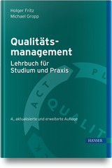 Qualitätsmanagement - Holger Fritz, Michael Gropp