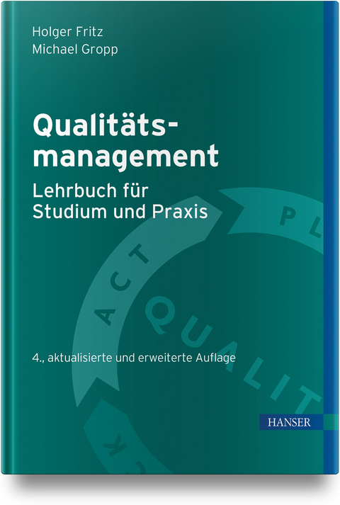 Qualitätsmanagement - Holger Fritz, Michael Gropp