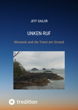 Unken-Ruf, Kriminaler Roman von der Washington Peninsula - Jeff Sailor
