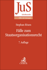 F&auml;lle zum Staatsorganisationsrecht - Stephan Rixen