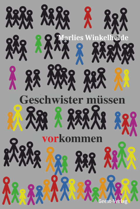 Geschwister m&uuml;ssen vorkommen - Marlies Winkelheide