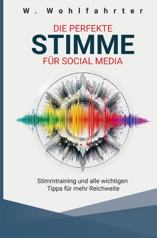 Die perfekte Stimme für Social Media