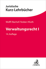 Verwaltungsrecht I - Stober, Rolf; Kluth, Winfried; Korte, Stefan