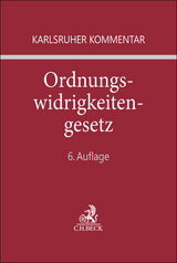 Karlsruher Kommentar zum Gesetz &uuml;ber Ordnungswidrigkeiten. OWiG - 