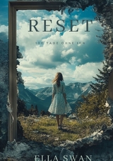 Reset - 100 Tage ohne ihn - Ella Swan