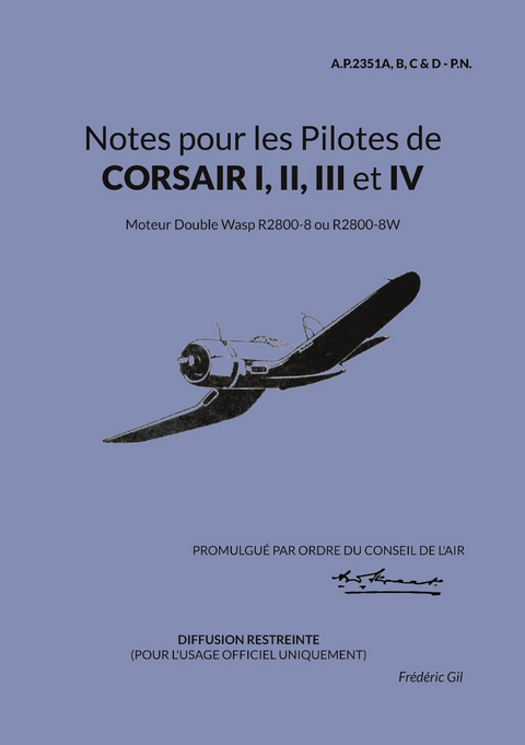 Notes pour les Pilotes de CORSAIR I, II, III et IV - Frédéric Gil