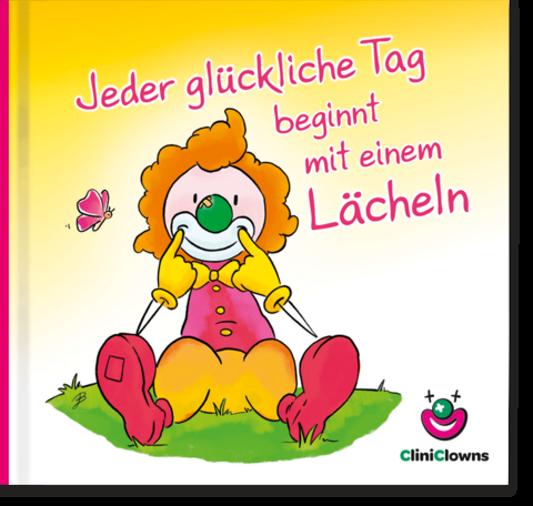 Jeder glückliche Tag beginnt mit einem Lächeln - Hörtenhuber Kurt