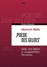 Heinrich Bölls ‚Poesie des Geldes‘ - Simela Delianidou
