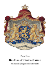 Das Haus Oranien-Nassau - Pierre Even