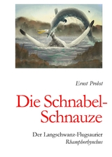 Die Schnabel-Schnauze - Ernst Probst