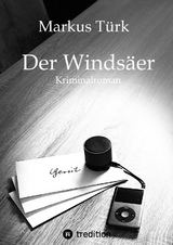 Der Winds&auml;er - Markus T&uuml;rk