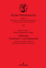 500 Jahre Friedrich I. von D&auml;nemark - 
