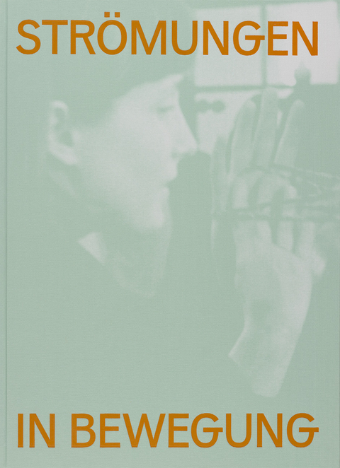 Strömungen in Bewegung - Luise Schröder