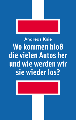 Wo kommen bloß die vielen Autos her und wie werden wir sie wieder los?