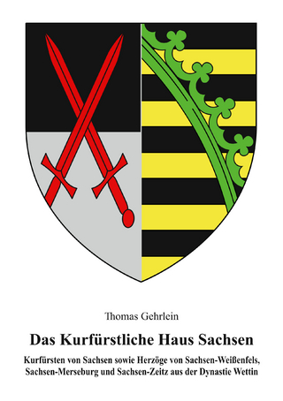 Das Kurfürstliche Haus Sachsen