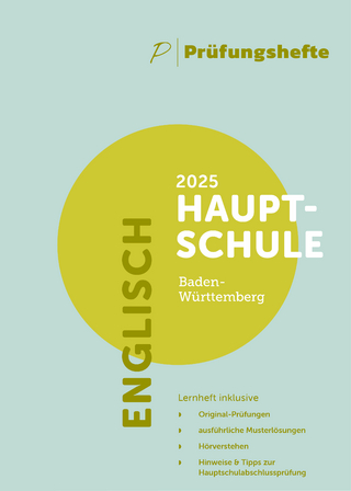 Prüfungsheft - 2025 Englisch Hauptschulabschluss – Baden-Württemberg – Original-Prüfungen und Lösungen
