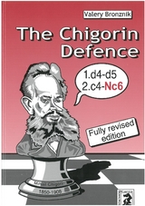 The Chigorin Defence - Valery Bronznik
