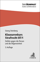 Klausurenkurs Strafrecht BT/1 - Steinberg, Georg