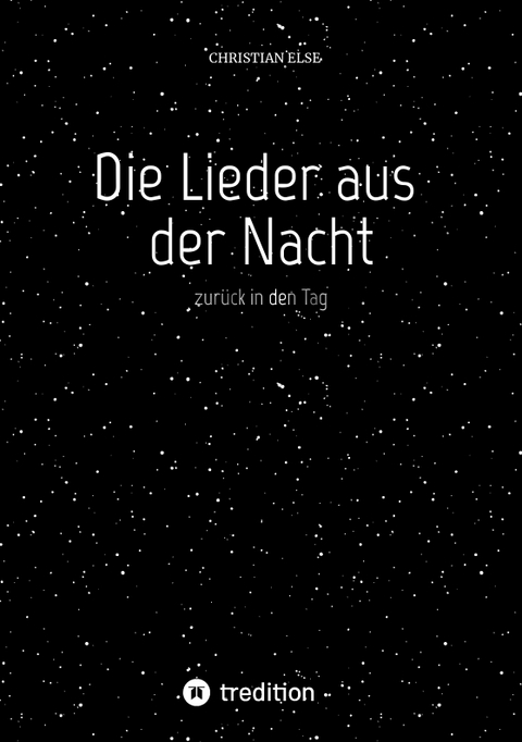 Die Lieder aus der Nacht - Christian Else