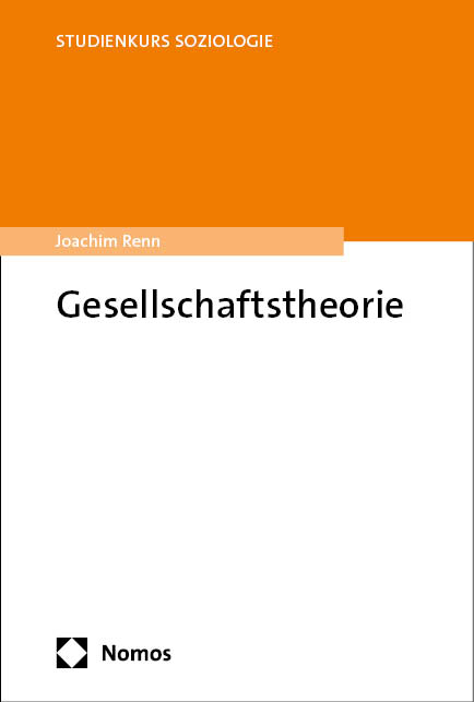 Gesellschaftstheorie - Joachim Renn