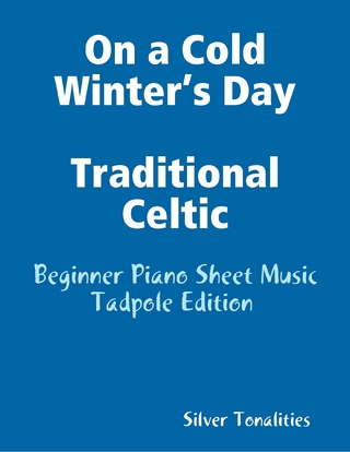 On a Cold Winter’s Day Traditional Celtic - Beginner Piano Sheet Music Tadpole Edition
