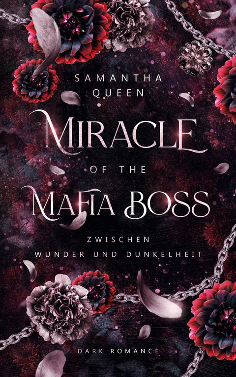 Miracle of the Mafia Boss - Samantha Queen