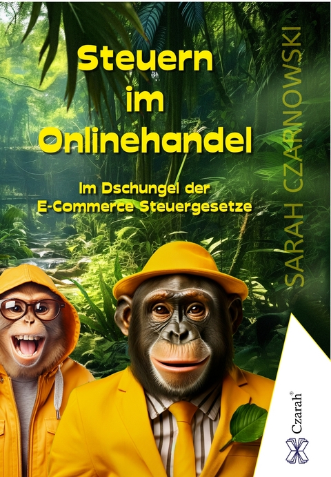 Steuern im Onlinehandel - E-Commerce - Sarah Czarnowski