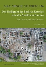 Das Heiligtum des Basileus Kaunios und des Apollon in Kaunos - Erkan Kart