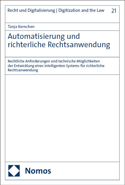 Automatisierung und richterliche Rechtsanwendung - Tanja Kernchen