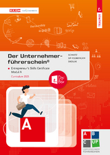 Der Unternehmerführerschein (R) - Entrepreneur's Skills Certificate, Modul A + E-Book - Schatz, Leopold; Spiessberger, Natalie; Skolik, Benjamin