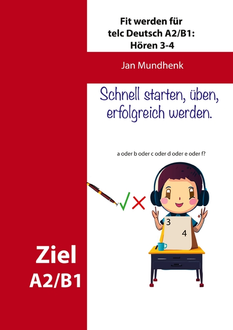 Fit werden f&uuml;r telc Deutsch A2/B1: H&ouml;ren 3-4 - Jan Mundhenk