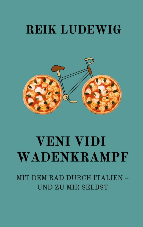 Veni Vidi Wadenkrampf - Reik Ludewig
