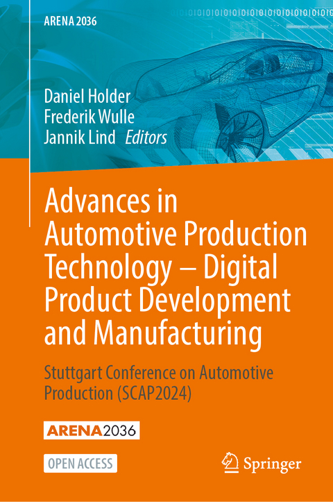 Advances in Automotive Production Technology &ndash; Digital Product Development and Manufacturing - 