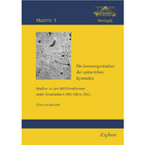 Die Grenzorganisation der sp&auml;tantiken Kyrenaika - Christian Barthel