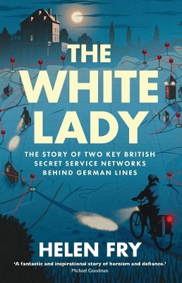 The White Lady - Helen Fry